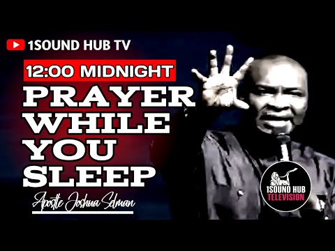 DANGEROUS PRAYER BEFORE YOU SLEEP AT NIGHT || APOSTLE JOSHUA SELMAN.