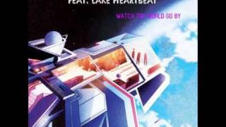 Le Prix and Johan Agebjorn ft. Lake Heartbeat - Watch the World Go By (Skatebard remix)