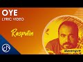 OYE ️ Rasputin Lyric Video