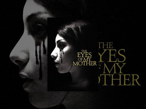 The Eyes Of My Mother