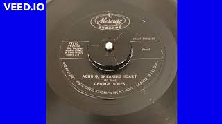 GEORGE JONES ~ Aching, Breaking Heart (1962 Country)