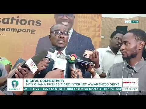 MTN Ghana Urges Media to Clear Misconceptions About Fibre Internet