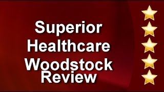 preview picture of video 'Woodstock Chiropractor Reviews - Superior Healthcare Remarkable - 5 Star Review by Martha L.'