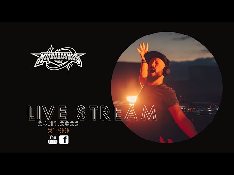 MIQROKOSMOS Live Stream 24.11.22