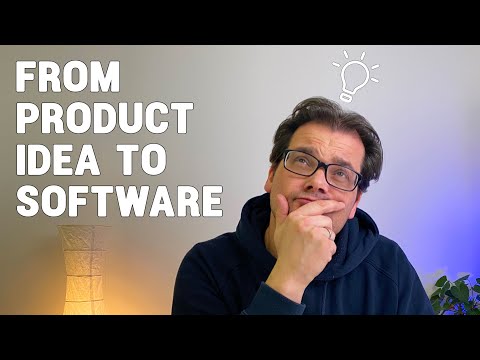 FROM PRODUCT IDEA TO SOFTWARE - turn your idea into reality in a few steps