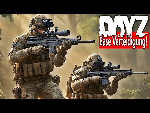 VERTEIDIGUNG oder UNTERGANG - MASSIVER BASE RAID ANGRIFF auf unsere BASE - COMMUNITY EVENT - DAYZ
