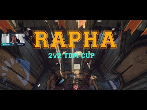 ESL 2v2 TDM Cup - POV: RAPHA
