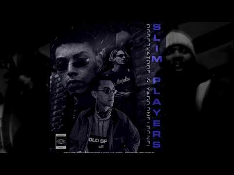 SIN1ROSTRO & OSSERVATORE - SLIM PLAYERS