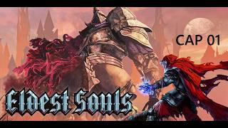 Eldest Souls   ITA   Solo Boss e Tante Morti! CAP 01
