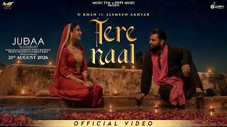 Download lagu Tere Naal ( Full Video) G khan | Jasmeen Akhtar | Gulab Sidhu | Judaa Movie | New Punjabi Songs 2026 mp3 Download lagu Tere Naal ( Full Video) G khan | Jasmeen Akhtar | Gulab Sidhu | Judaa Movie | New Punjabi Songs 2026 mp3