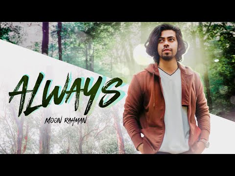 Moon - Always (Official Video)