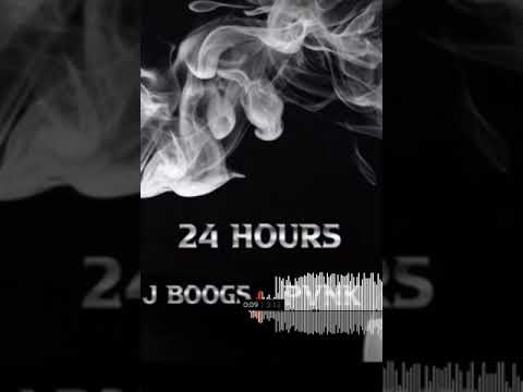 J Boogs ft. Pvnk - 24 hrs [Prod by Etrnl]