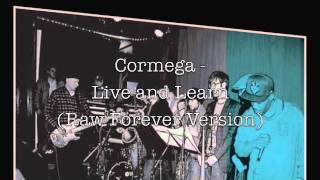 Cormega - Live and Learn (Raw Forever)