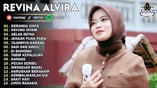 Download lagu KERANDA CINTA || REVINA ALVIRA Full Album Terbaru 2024 - PAYUNG HITAM - GELAS RETAK mp3