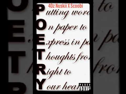 4Dz Nuskii- Poetry Feat Scoobi