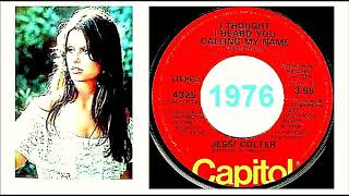 Jessi Colter - I Thought I Heard You Calling My Name &#39;Vinyl&#39;