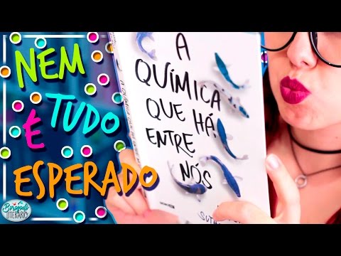 A Química Que Há Entre Nós | Resenha | por Borogodó Literário
