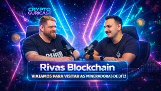 RIVAS BLOCKCHAIN | CRYPTOGURI CAST #11. EVA, COMO FUNCIONA ESSE TOKEN? MINERADORAS DE BTC NO PARAGUA