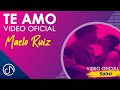 Te AMO 💞 - Maelo Ruiz [Video Oficial]