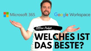 Microsoft Office 365 oder Google Workspace - Welches ist das beste Off