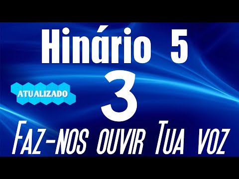 HINO 3 CCB - Faz-nos ouvir Tua voz - HINÁRIO 5 COM LETRAS - ATUALIZADO!