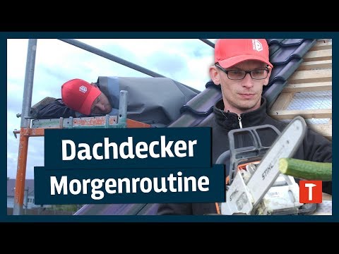 Dachdecker-Morgenroutine I Mit Dach PRO!