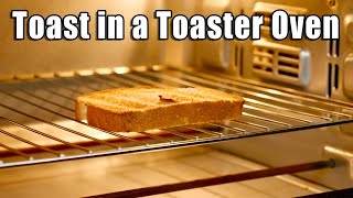 How To Toast Bread in the Toaster Oven