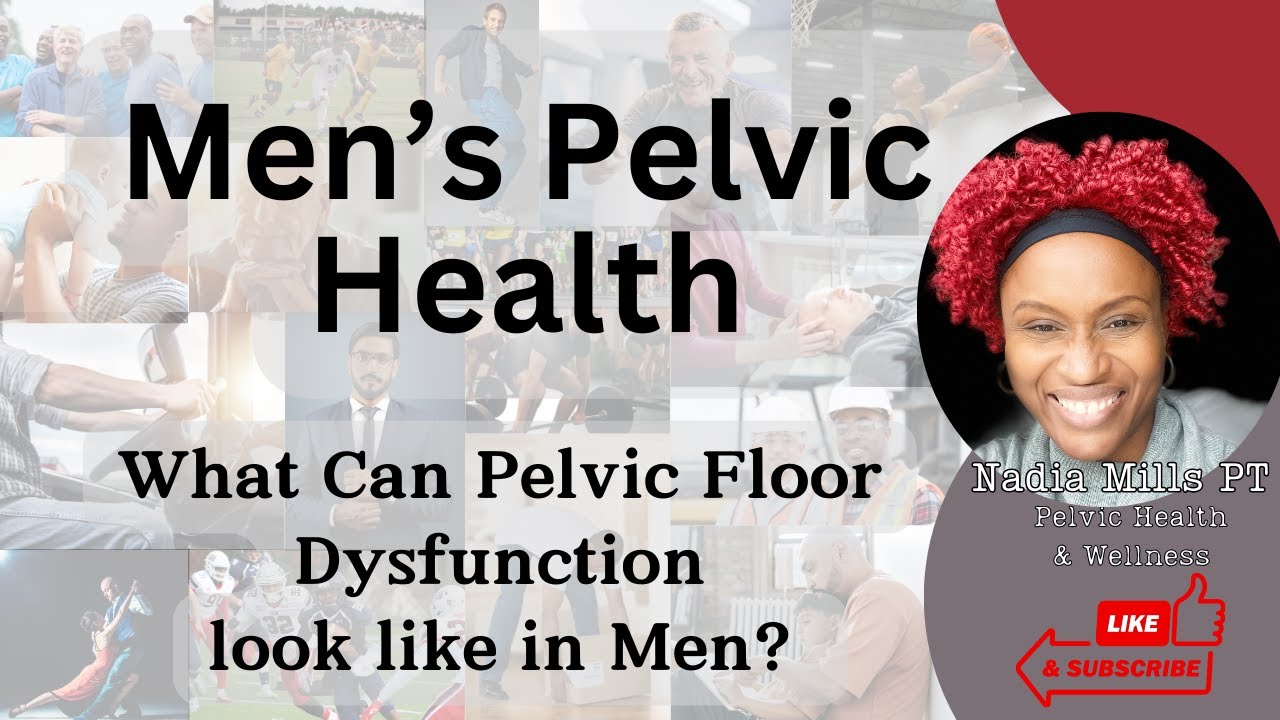 Men's Pelvic Floor dysfunction: Common misdiagnoses and what it can look like