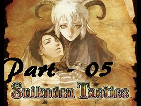 Let's Play Suikoden Tactics - Part 05: Showdown with Steele