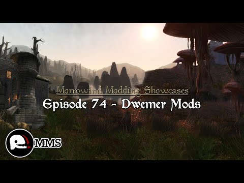 Morrowind Modding Showcases - Episode 74 Dwemer Mods