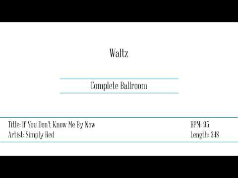 Waltz - If You Don't Know Me By Now by Simply Red