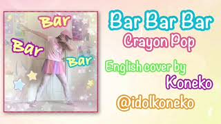 Download lagu [English Cover] Bar Bar Bar mp3