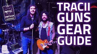 Tracii Guns Interview and Gear Guide