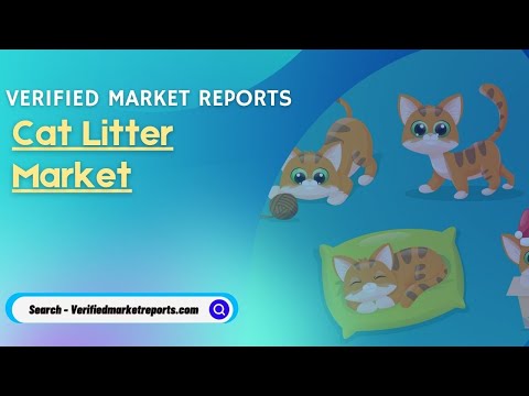 Top 10 Companies In Cat Litter Market Size And Forecast : Verified Market Reports