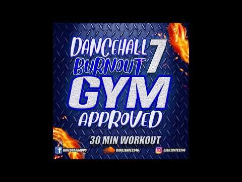 DJ BILL GATES - DANCEHALL BURNOUT VOL. 7