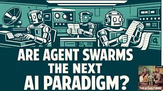 Are Agent Swarms the Next AI Paradigm?