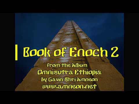 Omnisutra Ethiopia - Book of Enoch 2 by Gavin Shri Amneon