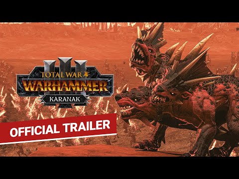 Total War: WARHAMMER III - Karanak Trailer
