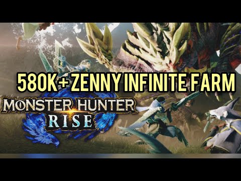 MHRise 580k ZENNY IN 10 MINUTES!