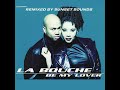 La Bouche Be My Lover Sunset Sounds Remix Cover