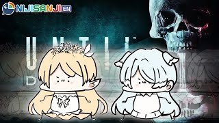 【UNTIL DAWN w/ @EliraPendora 】who will survive【NIJISANJI EN | Pomu Rainpuff】