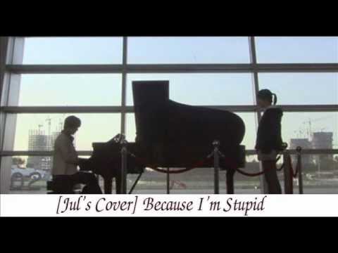 [Audio] [Piano cover] Because I'm Stupid (BOF OST) -- SS501 ─ Ý Nhiên