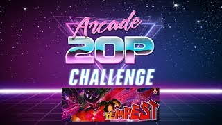 Arcade 20p Challenge - Tempest