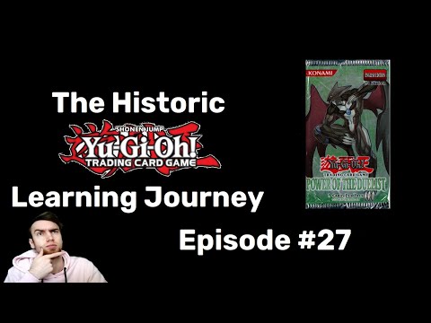 The Historic Yu-Gi-Oh! Learning Journey Episode #27 - Power of the Duelist