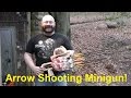 Arrow minigun