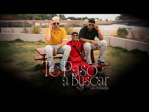 La Deskarga - Te Paso A Buscar (Video Oficial)