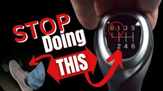 8 Manual Transmission Mistakes That Can Ruin Your Engine