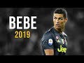 Cristiano Ronaldo 2019 BEBE 6ix9ine Ft Anuel AA Skills Goals HD