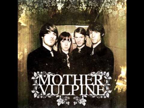 Mother Vulpine- For A Friend, You've Got A Knife Through Your Tongue