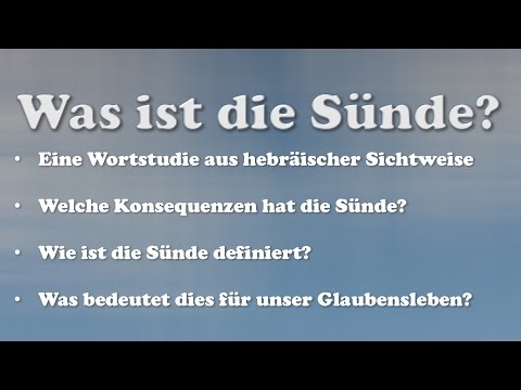 Was ist Sünde? (aus hebräischer Sichtweise)